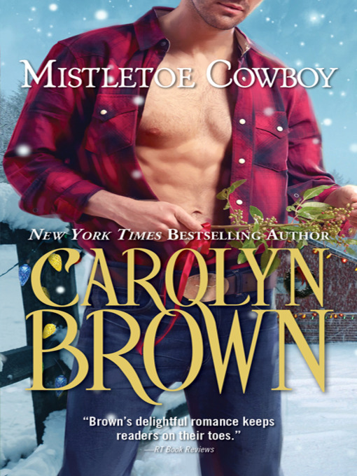 Title details for Mistletoe Cowboy by Carolyn Brown - Wait list